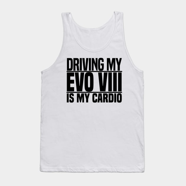 Driving my Evo VIII is my cardio Tank Top by BuiltOnPurpose